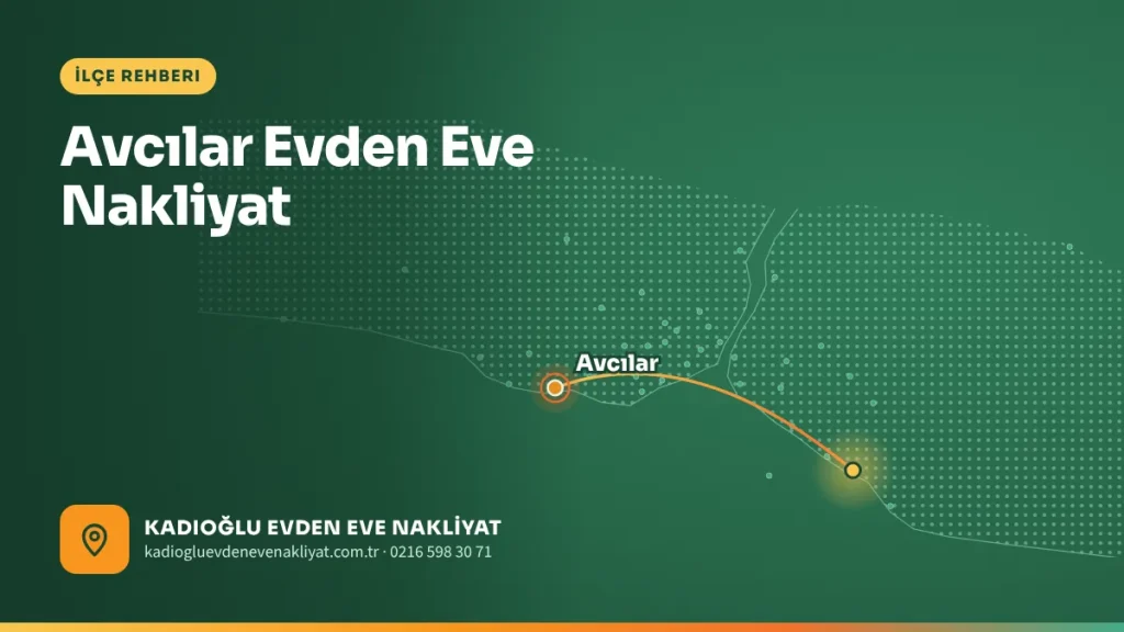 Avcılar Evden Eve Nakliyat