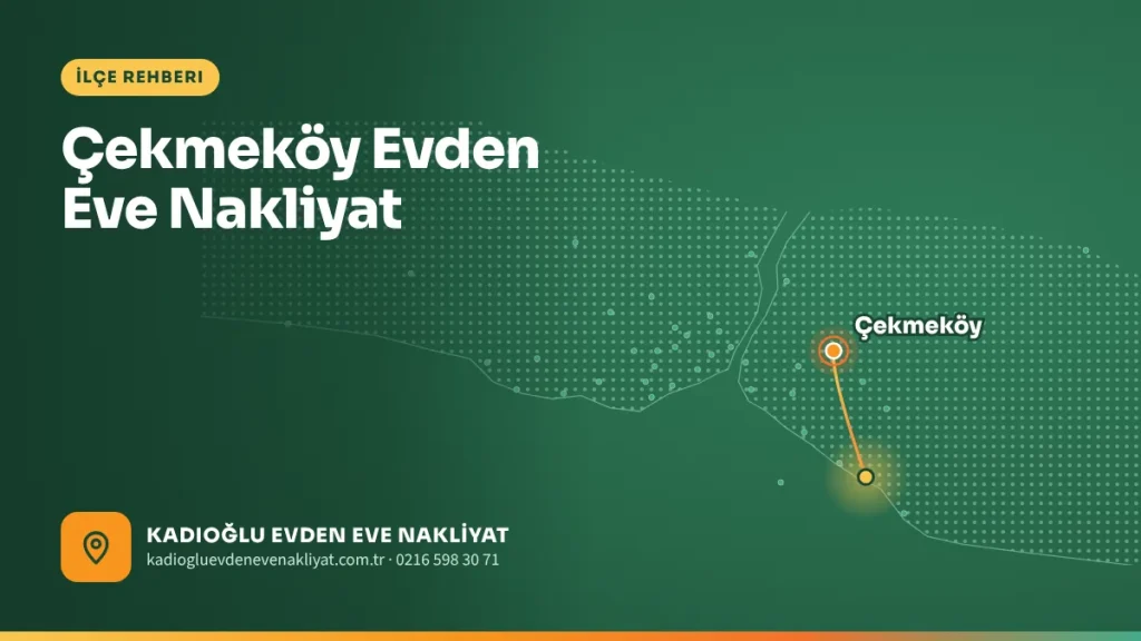 Çekmeköy Evden Eve Nakliyat