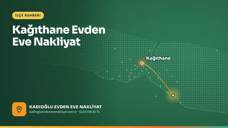 Kağıthane Evden Eve Nakliyat
