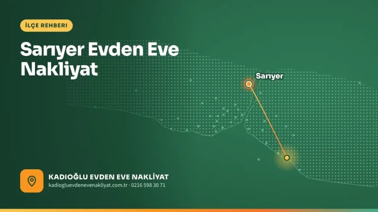 Sarıyer Evden Eve Nakliyat